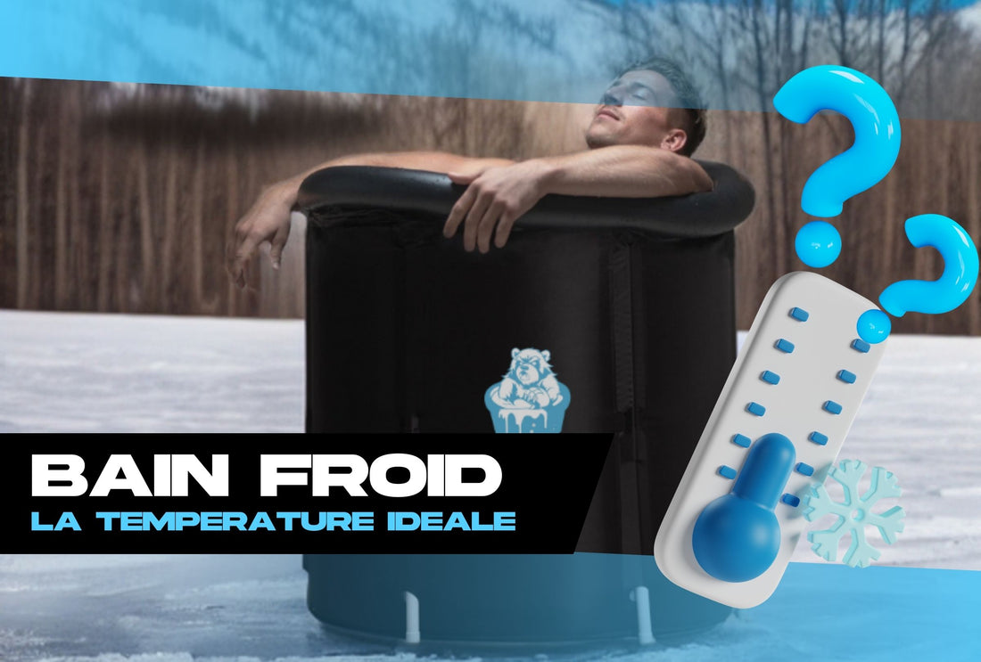 bain froid quelle temperature